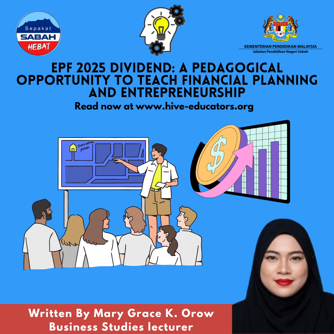 EPF 2025 Dividend: A Pedagogical Opportunity to Teach Financial Planning and Entrepreneurship