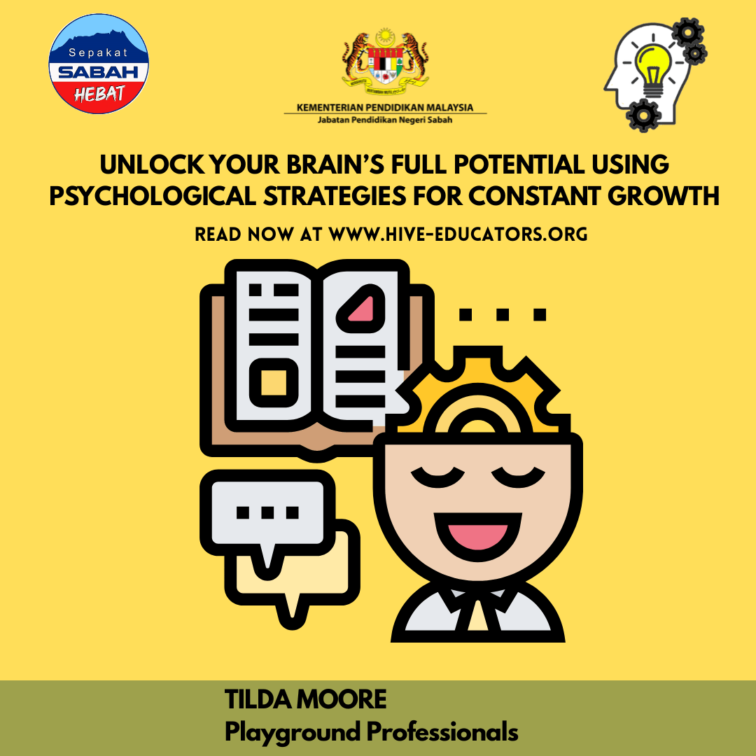 Unlock Your Brain’s Full Potential Using Psychological Strategies for Constant Growth