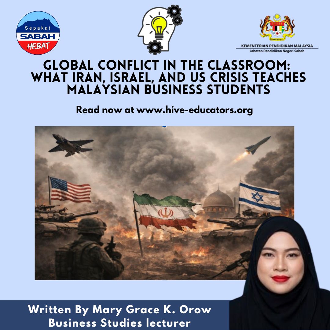 Global Conflict in the Classroom: What Iran, Israel, and US Crisis Teaches Malaysian Business Students