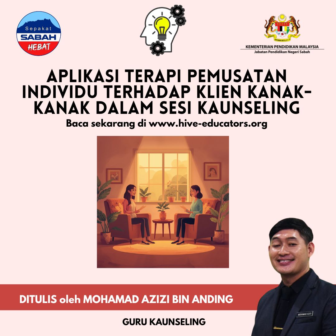 Aplikasi Terapi Pemusatan Individu terhadap Klien Kanak-kanak dalam Sesi Kaunseling