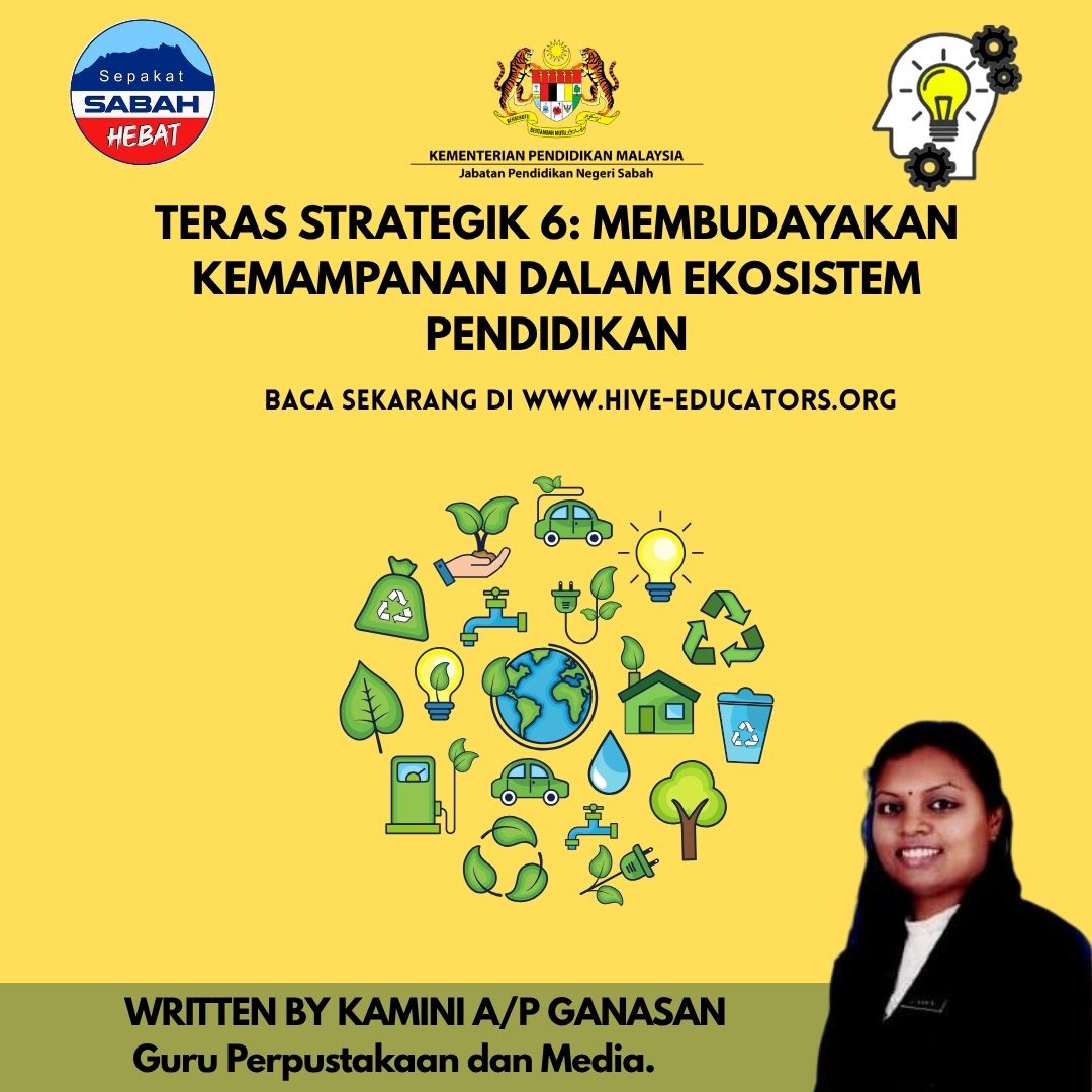 Teras Strategik 6: Membudayakan Kemampanan dalam Ekosistem Pendidikan